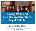 Willing Wills and  Healthcare Directives with Rochester Law Center in Royal Oak, MI