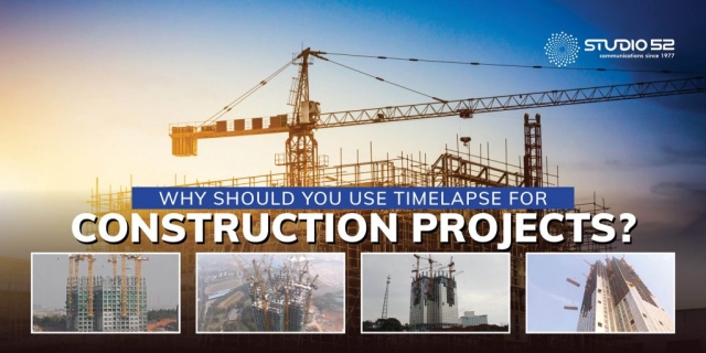 Why‌ ‌Should‌ ‌You‌ ‌Use‌ ‌Timelapse‌ ‌For‌ ‌Construction‌ ‌ Projects?‌
