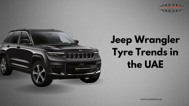 Jeep Wrangler Tyre Trends in the UAE