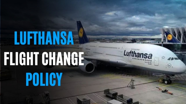 What is Lufthansa's flight change policy?