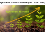The Agricultural Microbials Market Trends and Strategic Analysis 2032