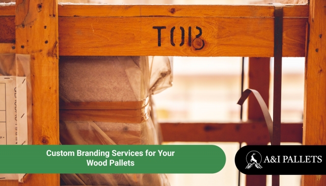 Custom Branding Services for Your Wood Pallets