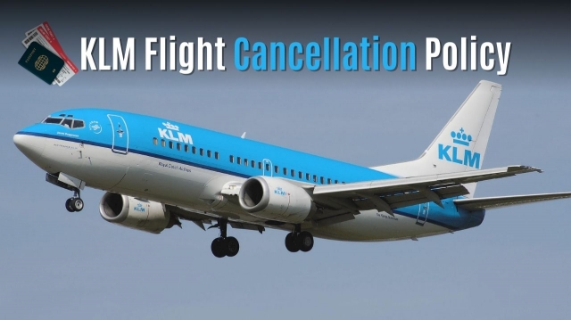 What is KLM Flight Cancellation Policy