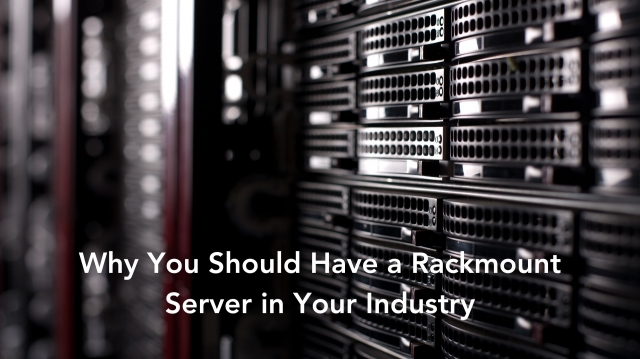 Benefits of a rackmount server