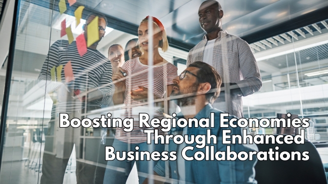 Enhanced business collaborations boost economies