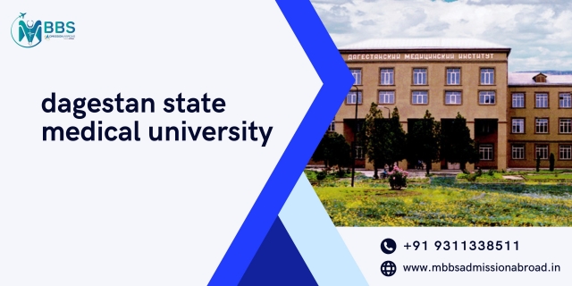 Dagestan State Medical University: Fees, Ranking, and More