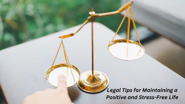 Legal Stress Free Tips