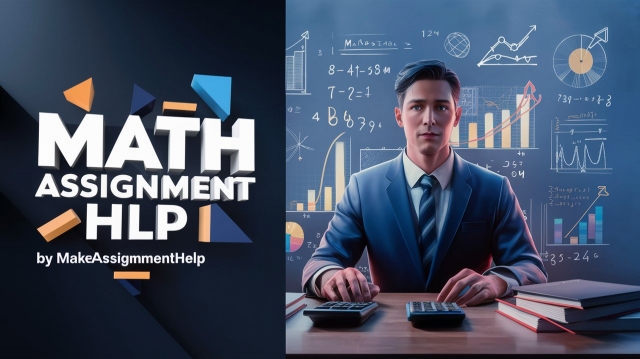 Comprehensive Support for Math and Project Management Assignments at MakeAssignmentHelp