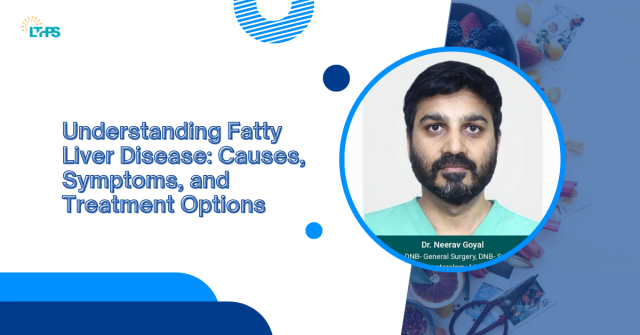 Understanding Fatty Liver Disease: Causes, Symptoms, and Treatment Options
