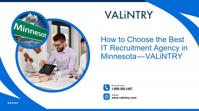 How to Choose the Best IT Recruitment Agency in Minnesota — VALiNTRY