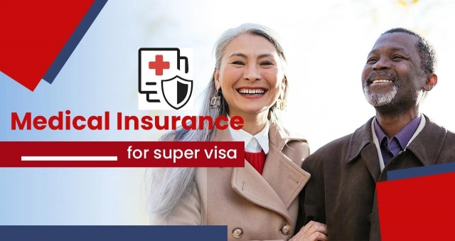 How to Get Medical Insurance for a Super Visa