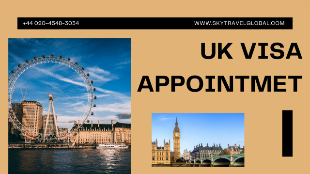 UK Visa Appointment - SkyTravel-Global