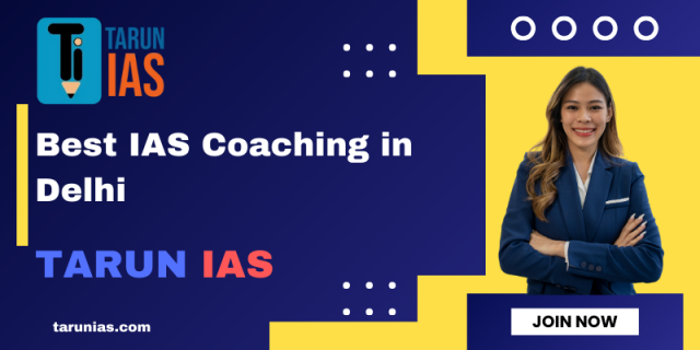 Your Gateway to Civil Service Success: Best IAS Coaching in Delhi