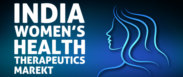 India Women's Health Therapeutics Market Size and Growth Forecast : Top Manufacturers,Future Developments,Regional Analysis.