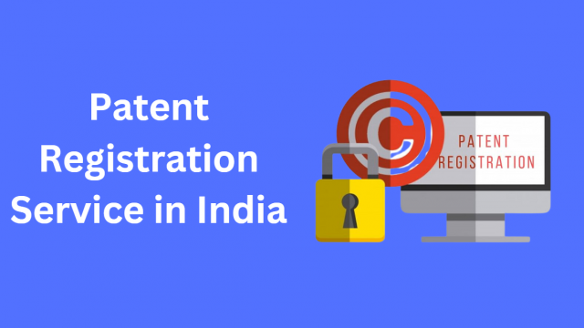 What, Why and How Patent Registration Service in India Protects Your Ideas: A Guide by TaxDunia