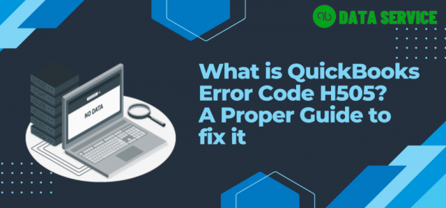 Troubleshooting QuickBooks Error H505: A Comprehensive Guide