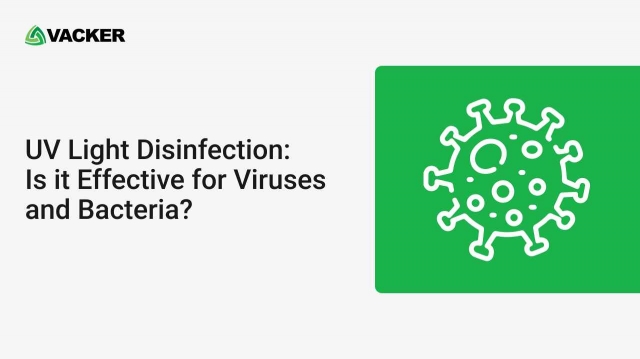 UV LIGHT DISINFECTION: IS IT EFFECTIVE FOR VIRUSES AND BACTERIA?