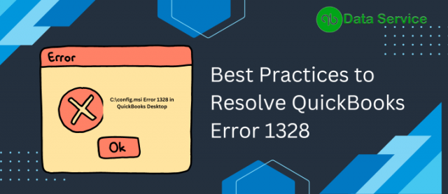 How to Fix QuickBooks Error 1328: A Comprehensive Guide