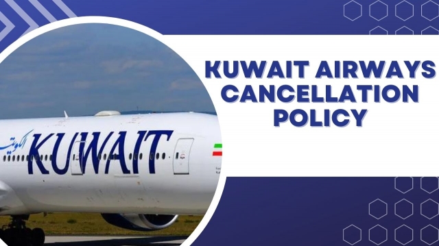 Kuwait Airways Cancellation Policy
