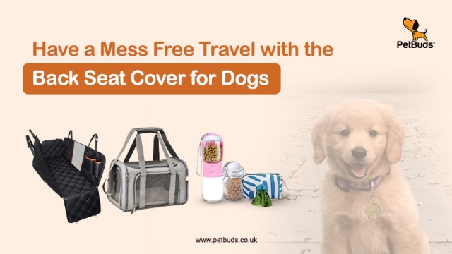 With the Back Seat Cover for Dogs, Travel Without Mess