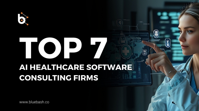 Top 7 Healthcare Software Consulting Firms