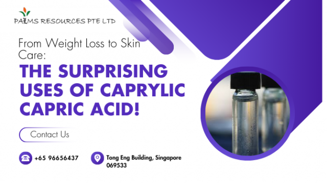 From Weight Loss to Skin Care: The Surprising Uses of Caprylic Capric Acid!