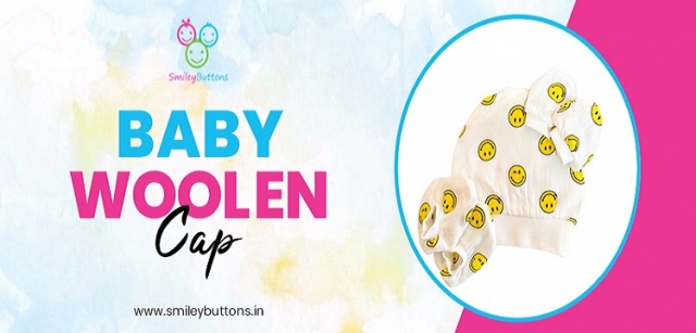 Keep Your Baby Cozy: A Guide to Choosing the Perfect Woolen Cap