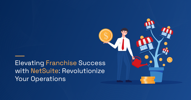 Empowering Franchise Businesses with NetSuite Supplier Portal | OpenTeQ 