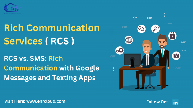 RCS vs. SMS: The Future of Text Messaging with Google Messages and Rich Communication Services
