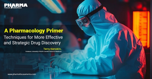 A Pharmacology Primer Techniques for More Effective and Strategic Drug Discovery