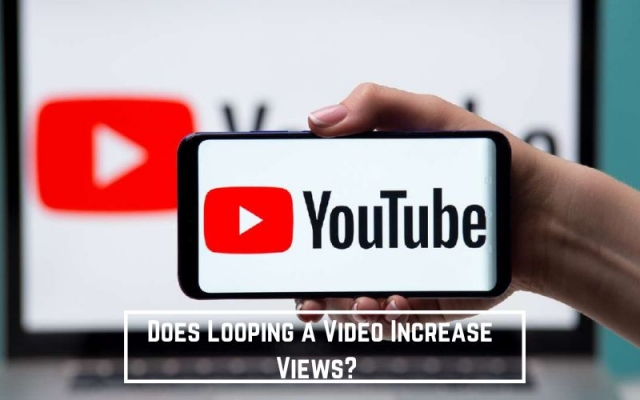 Does Looping YouTube Videos Increase Views
