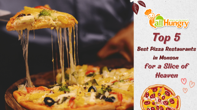 Top 5 Best Pizza Restaurants in Monson for a Slice of Heaven - allHungry