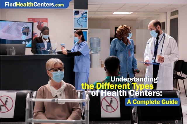 Understanding Different Types of Health Centers: A Comprehensive Report