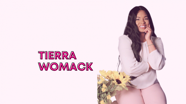 Tierra Womack: Empowering Female Through The Brave Way