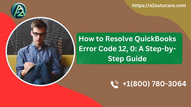 Resolve QuickBooks Error Code 12, 0