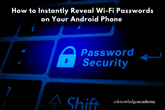 How to Instantly Reveal Wi-Fi Passwords on Your Android Phone