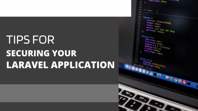 8 Essential Tips for Securing Your Laravel Application