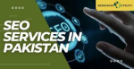 Understanding the Importance of Content Marketing for SEO in Pakistan