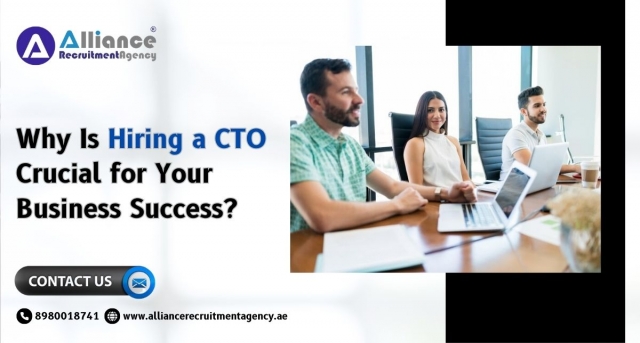 Why Is Hiring a CTO Crucial for Your Business Success?
