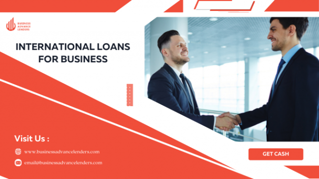 International Loans for Business: Unlocking Global Opportunities.