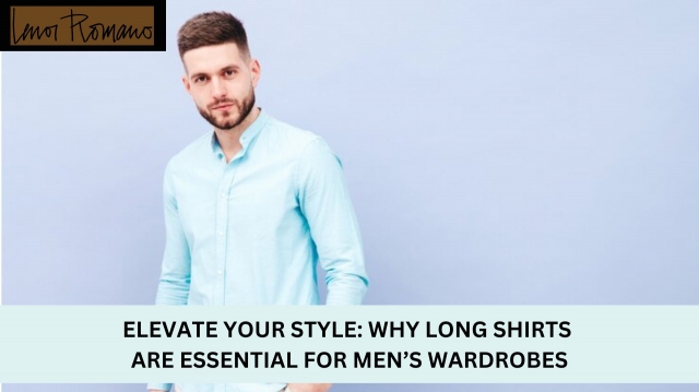 Elevate Your Style: Why Long Shirts Are Essential for Men’s Wardrobes