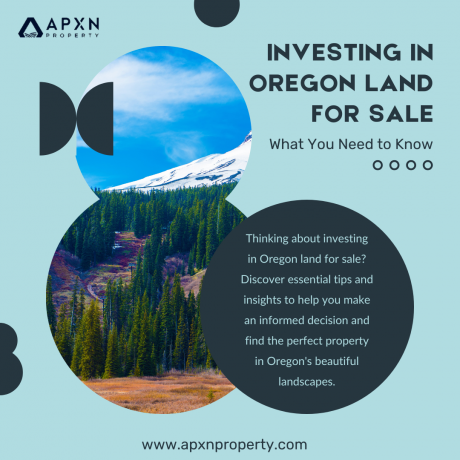 Investing in Oregon Land for Sale: What You Need to Know