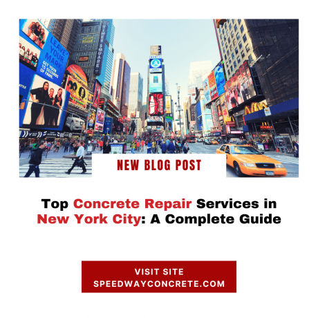 Top Concrete Repair Services in New York City: A Complete Guide