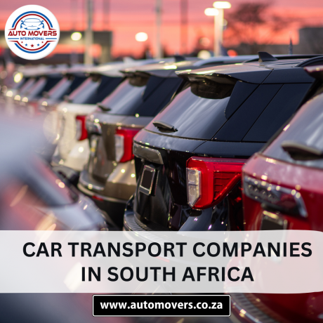 Best Car Transport Solutions in South Africa for All Vehicle Types