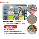 How Much Do Concrete Contractors Charge Per Hour in Brooklyn, NY?