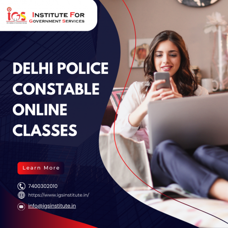 Delhi Police Constable Online Classes: Why IGS Institute is the Best Choice for Your Preparation