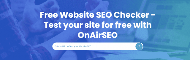 10 Reasons Why On Air SEO's Free SEO Checker Is Essential for Your Business