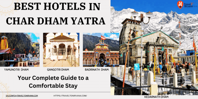 Best Hotels in Char Dham Yatra: Your Complete Guide to a Comfortable Stay