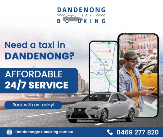 Dandenong Taxi Services: Your Reliable Connection to Melbourne Airport