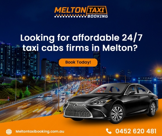Melton Taxi Cabs Number and Reliable Melbourne Airport Transfer